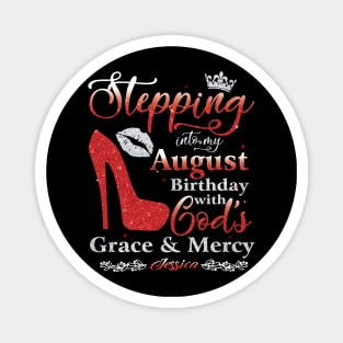 Stepping Into My August Birthday with God's Grace & Mercy Magnet